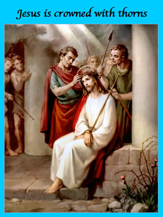 Jesus is crowned with thorns